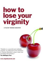How to Lose Your Virginity