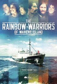 The Rainbow Warriors Of Waiheke Island