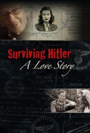 Surviving Hitler: A Love Story