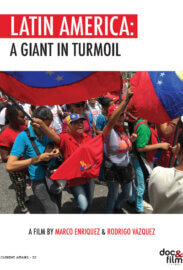 Latin America: A Giant in Turmoil